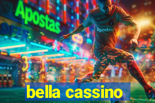 bella cassino